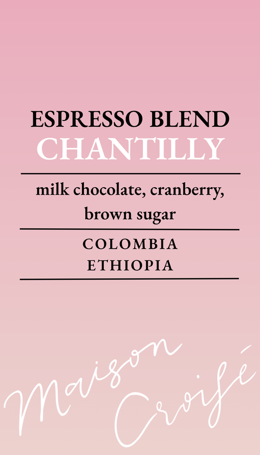 Chantilly Blend